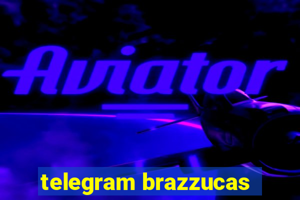 telegram brazzucas